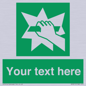 Custom Break Glass Sign